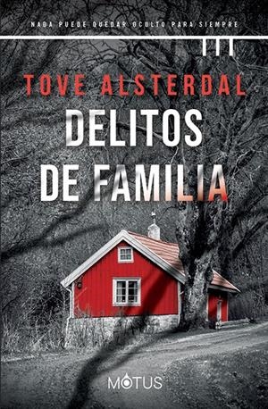DELITOS DE FAMILIA | 9788418711596 | ALSTERDAL, TOVE | Llibreria La Font de Mimir - Llibreria online Barcelona - Comprar llibres català i castellà