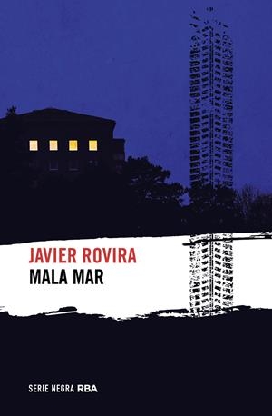 MALA MAR | 9788411320641 | ROVIRA, JAVIER | Llibreria La Font de Mimir - Llibreria online Barcelona - Comprar llibres català i castellà