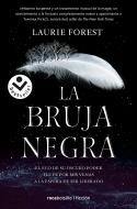 LA BRUJA NEGRA (LAS CRÓNICAS DE LA BRUJA NEGRA 1) | 9788417821838 | FOREST, LAURIE | Llibreria La Font de Mimir - Llibreria online Barcelona - Comprar llibres català i castellà