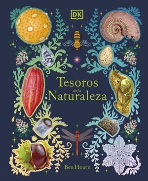 TESOROS DE LA NATURALEZA | 9780241583371 | BEN HOARE | Llibreria La Font de Mimir - Llibreria online Barcelona - Comprar llibres català i castellà