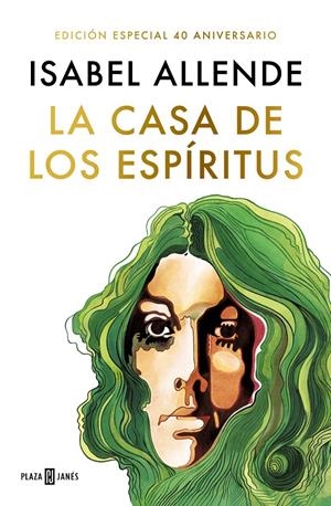LA CASA DE LOS ESPÍRITUS (EDICIÓN ESPECIAL 40 ANIVERSARIO) | 9788401029950 | ALLENDE, ISABEL | Llibreria La Font de Mimir - Llibreria online Barcelona - Comprar llibres català i castellà