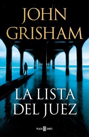 LA LISTA DEL JUEZ | 9788401027734 | GRISHAM, JOHN | Llibreria La Font de Mimir - Llibreria online Barcelona - Comprar llibres català i castellà