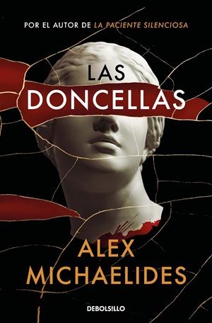 LAS DONCELLAS | 9788466360173 | MICHAELIDES, ALEX | Llibreria La Font de Mimir - Llibreria online Barcelona - Comprar llibres català i castellà