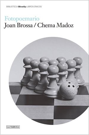 FOTOPOEMARIO. | 9788418934377 | BROSSA, JOAN/MADOZ, CHEMA | Llibreria La Font de Mimir - Llibreria online Barcelona - Comprar llibres català i castellà