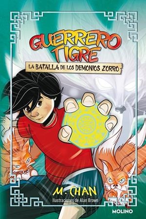 GUERRERO TIGRE 2 - LA BATALLA DE LOS DEMONIOS ZORRO | 9788427225114 | CHAN, M. | Llibreria La Font de Mimir - Llibreria online Barcelona - Comprar llibres català i castellà
