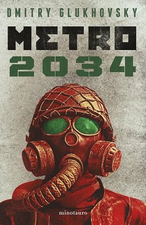 METRO 2034 (NE) | 9788445012826 | GLUKHOVSKY, DMITRY | Llibreria La Font de Mimir - Llibreria online Barcelona - Comprar llibres català i castellà