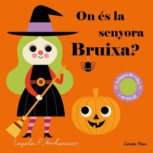 ON ÉS LA SENYORA BRUIXA? | 9788413892399 | ARRHENIUS, INGELA P. | Llibreria La Font de Mimir - Llibreria online Barcelona - Comprar llibres català i castellà