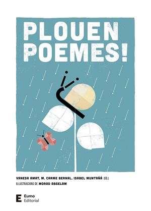 PLOUEN POEMES! (4 ED.) | 9788497667876 | BERNAL CREUS, M. CARME/MUNTAÑÁ SALARICH, ISABEL/AMAT CASTELLS, VANESA | Llibreria La Font de Mimir - Llibreria online Barcelona - Comprar llibres català i castellà