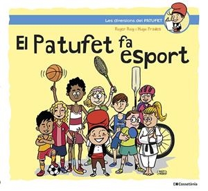 EL PATUFET FA ESPORT | 9788413562124 | ROIG CÉSAR, ROGER | Llibreria La Font de Mimir - Llibreria online Barcelona - Comprar llibres català i castellà