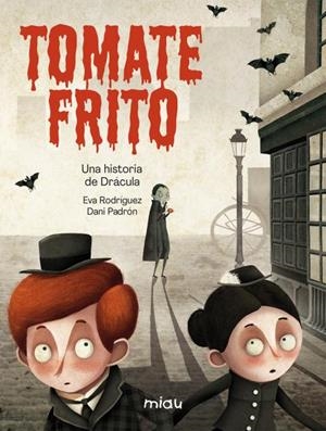 TOMATE FRITO | 9788418749452 | RODRIGUEZ JUANES, EVA | Llibreria La Font de Mimir - Llibreria online Barcelona - Comprar llibres català i castellà