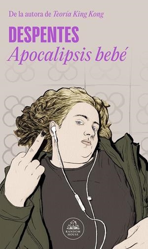 APOCALIPSIS BEBÉ | 9788439741138 | DESPENTES, | Llibreria La Font de Mimir - Llibreria online Barcelona - Comprar llibres català i castellà