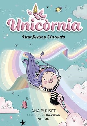 UNICÒRNIA 2 - UNA FESTA A L'INREVÉS | 9788419421173 | PUNSET, ANA | Llibreria La Font de Mimir - Llibreria online Barcelona - Comprar llibres català i castellà