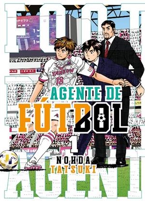 AGENTE DE FÚTBOL | 9788419266071 | TATSUKI, NOHDA | Llibreria La Font de Mimir - Llibreria online Barcelona - Comprar llibres català i castellà