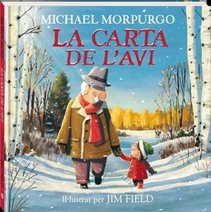 LA CARTA DE L'AVI | 9788418762345 | MORPURGO, MICHAEL | Llibreria La Font de Mimir - Llibreria online Barcelona - Comprar llibres català i castellà