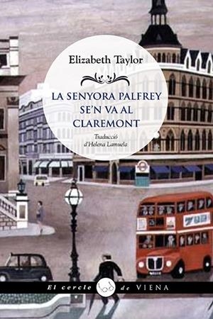 LA SENYORA PALFREY SE'N VA AL CLAREMONT | 9788418908682 | TAYLOR, ELIZABETH | Llibreria La Font de Mimir - Llibreria online Barcelona - Comprar llibres català i castellà