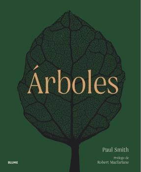 ÁRBOLES. DE LA RAÍZ A LA HOJA | 9788419094445 | SMITH, PAUL/HARVEY-BROWN, YVETTE/MACFARLANE, ROBERT | Llibreria La Font de Mimir - Llibreria online Barcelona - Comprar llibres català i castellà