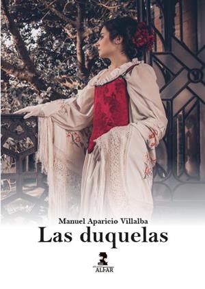 LAS DUQUELAS | 9788478989560 | APARICIO VILLALBA, MANUEL | Llibreria La Font de Mimir - Llibreria online Barcelona - Comprar llibres català i castellà