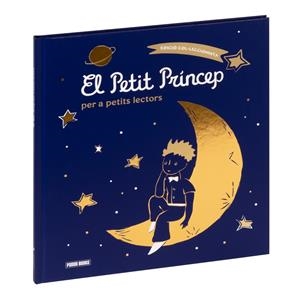 EL PETIT PRÍNCEP PER A PETITS LECTORS. EDICIÓ COL·LECCIONISTA | 9788411018340 | Llibreria La Font de Mimir - Llibreria online Barcelona - Comprar llibres català i castellà