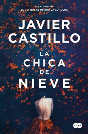 LA CHICA DE NIEVE | 9788491297420 | CASTILLO, JAVIER | Llibreria La Font de Mimir - Llibreria online Barcelona - Comprar llibres català i castellà