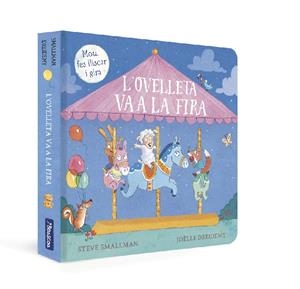L'OVELLETA VA A LA FIRA (L'OVELLETA QUE VA VENIR A SOPAR) | 9788448861025 | SMALLMAN, STEVE/DREIDEMY, JOËLLE | Llibreria La Font de Mimir - Llibreria online Barcelona - Comprar llibres català i castellà