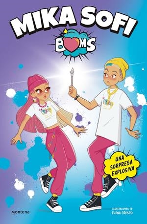 MIKA SOFI BOMS 2 - UNA SORPRESA EXPLOSIVA | 9788418949692 | MIKA SOFI BOMS, | Llibreria La Font de Mimir - Llibreria online Barcelona - Comprar llibres català i castellà