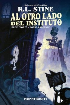 AL OTRO LADO DEL INSTITUTO. MONSTROSITY | 9788467959147 | R.L. STINE/KELLY Y NICHOLE MATTHEWS | Llibreria La Font de Mimir - Llibreria online Barcelona - Comprar llibres català i castellà