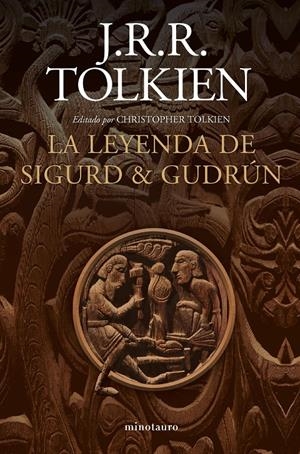 LA LEYENDA DE SIGURD Y GUDRÚN (NE) | 9788445013526 | TOLKIEN, J. R. R. | Llibreria La Font de Mimir - Llibreria online Barcelona - Comprar llibres català i castellà