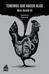 TENEMOS QUE HACER ALGO | 9788412281392 | BOOTH III, MAX | Llibreria La Font de Mimir - Llibreria online Barcelona - Comprar llibres català i castellà