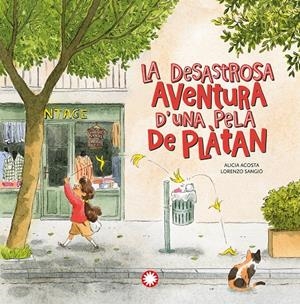LA DESASTROSA AVENTURA D'UNA PELA DE PLÀTAN | 9788418304408 | ACOSTA, ALICIA | Llibreria La Font de Mimir - Llibreria online Barcelona - Comprar llibres català i castellà