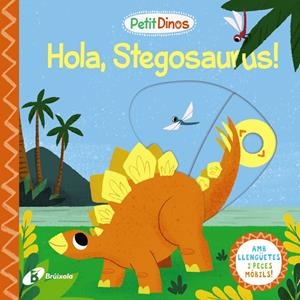 PETIT DINOS. HOLA, STEGOSAURUS! | 9788413491103 | VARIOS AUTORES | Llibreria La Font de Mimir - Llibreria online Barcelona - Comprar llibres català i castellà