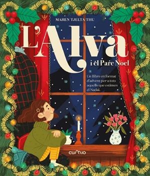 (CAT) L´ALVA I EL PARE NOEL | 9788482895963 | TJELTA, MAREN | Llibreria La Font de Mimir - Llibreria online Barcelona - Comprar llibres català i castellà