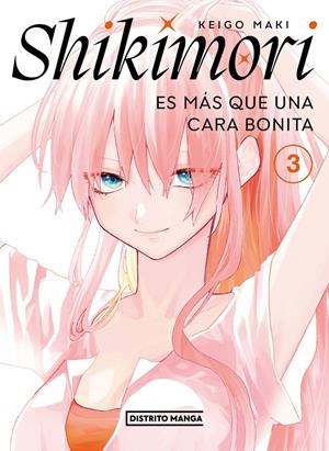 SHIKIMORI ES MÁS QUE UNA CARA BONITA 3 | 9788419290205 | MAKI, KEIGO | Llibreria La Font de Mimir - Llibreria online Barcelona - Comprar llibres català i castellà