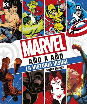 MARVEL AÑO A AÑO. NUEVA EDICIÓN | 9780241582442 | DK, | Llibreria La Font de Mimir - Llibreria online Barcelona - Comprar llibres català i castellà
