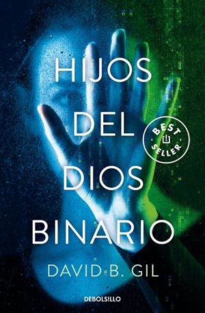 HIJOS DEL DIOS BINARIO | 9788466367820 | GIL, DAVID B. | Llibreria La Font de Mimir - Llibreria online Barcelona - Comprar llibres català i castellà