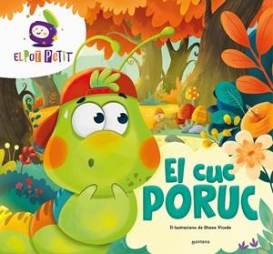 EL CUC PORUC | 9788418798962 | EL POT PETIT, | Llibreria La Font de Mimir - Llibreria online Barcelona - Comprar llibres català i castellà