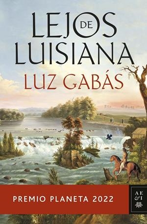 LEJOS DE LUISIANA | 9788408265603 | GABÁS, LUZ | Llibreria La Font de Mimir - Llibreria online Barcelona - Comprar llibres català i castellà
