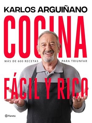 COCINA FÁCIL Y RICO | 9788408264378 | ARGUIÑANO, KARLOS | Llibreria La Font de Mimir - Llibreria online Barcelona - Comprar llibres català i castellà