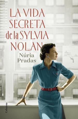 LA VIDA SECRETA DE LA SYLVIA NOLAN | 9788466429801 | PRADAS ANDREU, NÚRIA | Llibreria La Font de Mimir - Llibreria online Barcelona - Comprar llibres català i castellà