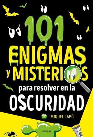 101 ENIGMAS Y MISTERIOS PARA RESOLVER EN LA OSCURIDAD | 9788418798696 | CAPÓ, MIQUEL | Llibreria La Font de Mimir - Llibreria online Barcelona - Comprar llibres català i castellà
