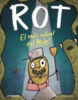 ROT, EL MÉS VALENT DEL MÓN! | 9788426147882 | CLANTON, BEN | Llibreria La Font de Mimir - Llibreria online Barcelona - Comprar llibres català i castellà
