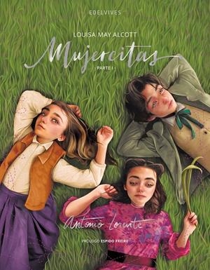 MUJERCITAS. PARTE 1 | 9788414040089 | ALCOTT, LOUISA MAY | Llibreria La Font de Mimir - Llibreria online Barcelona - Comprar llibres català i castellà