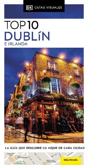 GUÍA TOP 10 DUBLÍN E IRLANDA (GUÍAS VISUALES TOP 10) | 9780241623367 | DK, | Llibreria La Font de Mimir - Llibreria online Barcelona - Comprar llibres català i castellà