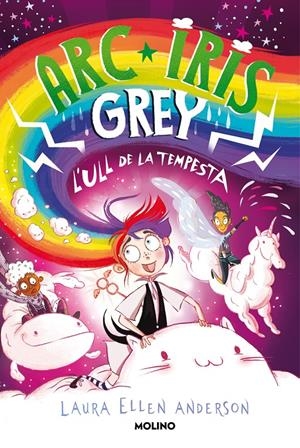 ARC IRIS GREY 2 - ARC IRIS GREY I L'ULL DE LA TEMPESTA | 9788427226210 | ANDERSON, LAURA ELLEN | Llibreria La Font de Mimir - Llibreria online Barcelona - Comprar llibres català i castellà