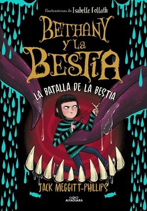 BETHANY Y LA BESTIA 3 - LA BATALLA DE LA BESTIA | 9788420459967 | MEGGITT-PHILLIPS, JACK | Llibreria La Font de Mimir - Llibreria online Barcelona - Comprar llibres català i castellà