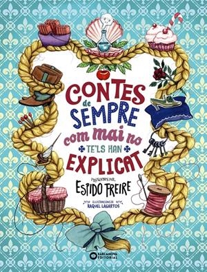 CONTES DE SEMPRE COM MAI NO TE'LS HAN EXPLICAT | 9788448955519 | FREIRE, ESPIDO | Llibreria La Font de Mimir - Llibreria online Barcelona - Comprar llibres català i castellà