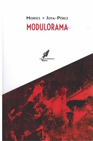 MODULORAMA | 9788412526370 | MORIES, NIEVES/JOTA-PÉREZ, FRANCISCO | Llibreria La Font de Mimir - Llibreria online Barcelona - Comprar llibres català i castellà