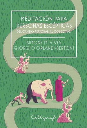 MEDITACIÓN PARA PERSONAS ESCÉPTICAS | 9788412459296 | M. VIVES, SIMONE/ORLANDI-BERTONI, GIORGIO | Llibreria La Font de Mimir - Llibreria online Barcelona - Comprar llibres català i castellà