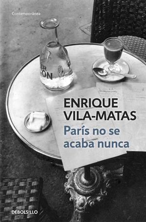 PARÍS NO SE ACABA NUNCA | 9788490327241 | VILA-MATAS, ENRIQUE | Llibreria La Font de Mimir - Llibreria online Barcelona - Comprar llibres català i castellà