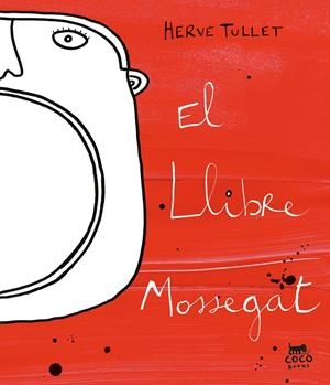 EL LLIBRE MOSSEGAT | 9788412557022 | TULLET, HERVÉ | Llibreria La Font de Mimir - Llibreria online Barcelona - Comprar llibres català i castellà