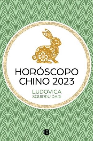 HORÓSCOPO CHINO 2023 | 9788466674935 | SQUIRRU DARI, LUDOVICA | Llibreria La Font de Mimir - Llibreria online Barcelona - Comprar llibres català i castellà